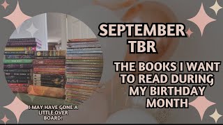 Septembers Birthday TBR I Might Have Gone Overboard [upl. by Denver167]