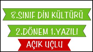 8Sınıf Din Kültürü 2Dönem 1Yazılı Soruları  Açık Uçlu Klasik Yazılı [upl. by Alleynad]