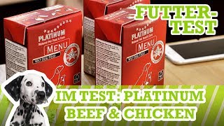 HundefutterTest Platinum Beef amp Chicken Rind amp Hähnchen Nassfutter [upl. by Lorette18]