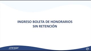 Ingreso Boleta de Honorarios sin retención [upl. by Crisey]