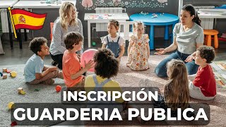 Guía completa para inscribir a tu hijo en guardería pública en España 🏫 [upl. by Aneled51]