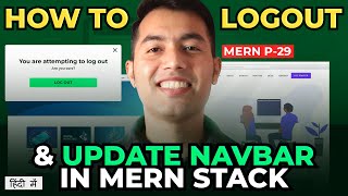 29 How to LOGOUT in our MERN Stack  Toggle Login Logout Button in Navbar [upl. by Odlabso514]