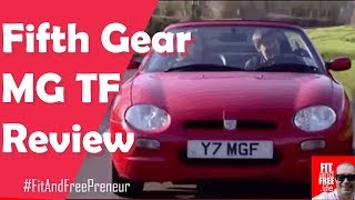 Channel 5 Fifth Gear MG MGF TF review Tiff Needell [upl. by Eecyaj62]