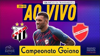 Anápolis x Vila Nova  AO VIVO  Campeonato Goiano [upl. by Dhaf]