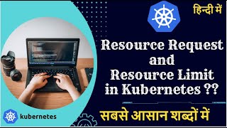 What is Resource Request and Resource Limit in Kubernetes FULL DEMO in hindi  Kubernetes Tutorial [upl. by Norahs]