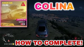 How To Complete COLINA Danger Sign Super GT A 800 class  Forza Horizon 5 Weekly Guide [upl. by Braun]