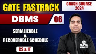 DBMS 06  Serializable amp Recoverable Schedule  CS amp IT  GATE 2024 FastTrack Batch [upl. by Neladgam82]