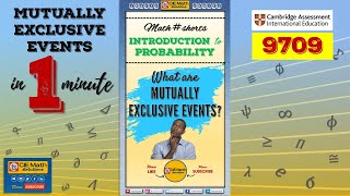 Mutually exclusive events in 1 minute with examples  Probability shorts ASA Level Maths 9709 [upl. by Carena]