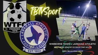 HIGHLIGHTS Wimborne Town v Larkhall Athletic nonleague footballhighlights nonleaguefootball [upl. by Noellyn]