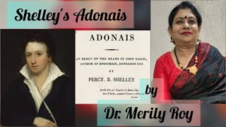 PB Shelleys Adonais  Explanation by Dr Merily Roy Indira Gandhi Govt Arts amp Commerce college [upl. by Angel694]