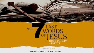 Live  Good Friday Worship Service  Centenary Baptist Church  Secunderabad  April 7 2023 [upl. by Gautious]