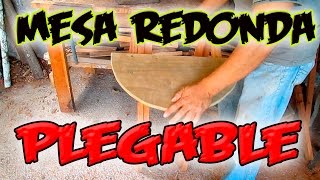 Mesa Redonda Plegable De Madera¿Cómo Hacerla [upl. by Ahtelrac]