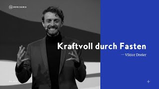 Kraftvoll durch Fasten  Viktor Dreier  Move Church [upl. by Citron883]