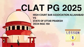 Supreme Court judgement  High Court Bar Association vs State of Uttar Pradesh  CLAT PG 2025 [upl. by Rodablas862]