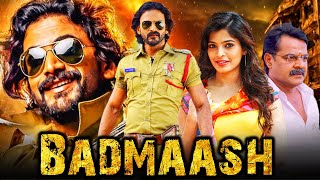 Badmaash HD  South Thriller Hindi Dubbed Action Movie l Dhananjay Sanchita Shetty Achyuth Kumar [upl. by Frohne]