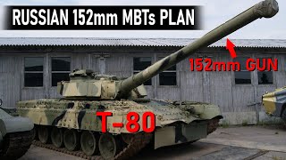 Russian Plan to UpGun MBTs with 152mm gun [upl. by Fesuy263]