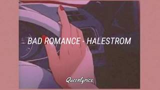 Bad romance Lyrics  Halestorm [upl. by Agustin35]