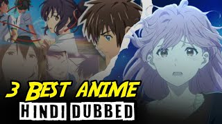 Must watch 3 best anime movies in Hindi dubbed [upl. by Metabel]