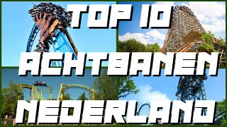 TOP 10 Achtbanen Nederland 20192020 [upl. by Irakuy393]