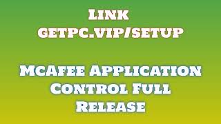 🔸McAfee Application Control🥁 HOW TO INSTALL 💻PCLAPTOP TUTORIAL 2024 no charge😊 [upl. by Devaj82]