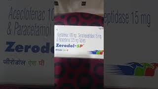 Zerodol SP Aceclofenac100mg serratiopeptidase 15mg and paracetamol 325 mgshots [upl. by Lewanna279]