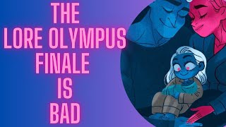 The Lore Olympuss Finale is BAD [upl. by Zsazsa]