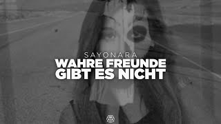 SAYONARA  WAHRE FREUNDE GIBT ES NICHT Official Lyric Video [upl. by Wesle]