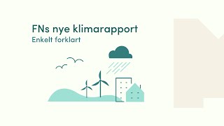 Webinar FNs nye klimarapport  enkelt forklart [upl. by Eeralav]