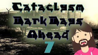 Welcome to the Cataclysm  Episode 7 Cataclysm Dark Days Ahead [upl. by Danzig]