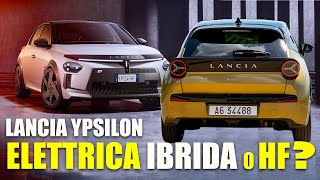 Lancia Ypsilon Elettrica ibrida o HF [upl. by Rovelli]