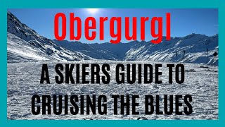 Ski Obergurgl  cruising the blues and finding the sun [upl. by Aber]