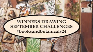 WINNERS DRAWING SEPTEMBER CHALLENGES booksandbotanicals24 [upl. by Charin313]