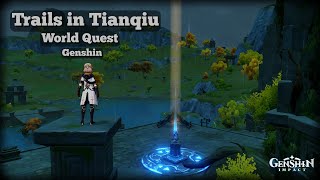 Trails in Tianqiu world quest l Genshin Impact  قنشن إمباكت أسهل مهمة [upl. by Moffitt]