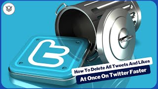 How To Delete All Tweets And Likes At Once On Twitter  Delete All Tweets and Likes [upl. by Egidio]