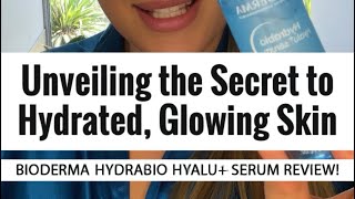 Ultimate Review Bioderma Hydrabio Hyalu Serum  Your Solution for Dry amp Dehydrated Skin [upl. by Yllehs459]