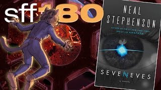 SFF180 🚀 Seveneves by Neal Stephenson ★★★★ [upl. by Salomie]