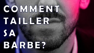 Comment tailler sa barbe  Les tutos du gentleman [upl. by Broek]