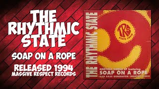 Rhythmic State  Soap On A Rope [upl. by Davenport]