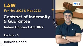 L2 Contract of Indemnity amp Guarantee  Indian Contract Act 1872  Indresh Gandhi  Unacademy CA [upl. by Aivart]