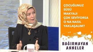 KIZ ÇOCUĞUMUZ SÜSÜ MAKYAJI ÇOK SEVİYORSA NASIL YAKLAŞALIM Hatice Kübra Tongar [upl. by Yesnik]