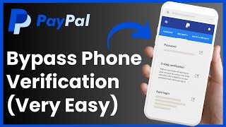 How To Bypass PayPal Phone Verification  EASY STEPS [upl. by Ellesig]