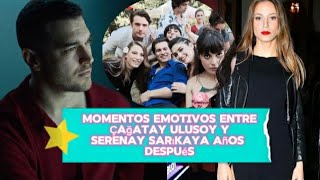 Momentos emotivos entre Cagatay Ulusoy y Serenay Sarikaya años después serenay cagatayulusoy [upl. by Assirok]