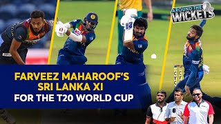 Maharoof picks Sri Lankas starting XI for the World Cup  Around The Wickets [upl. by Zerat]