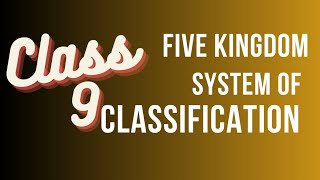 Five kingdom system of classification class 9 Biology chapter 3biodiversity Robert Whittaker [upl. by Loring]