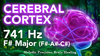 Cerebral Cortex Healing 741 Hz Frequency amp F Major Chords  Forest Soundscape [upl. by Yliah]