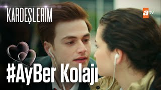 AyBer Kolajı🤍  Kardeşlerim Özel Kolaj [upl. by Bonn]