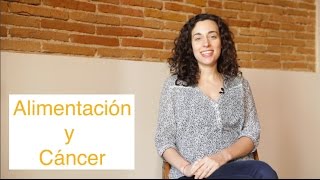 Dieta para las personas con cáncer ¿Existen alimentos cancerígenos [upl. by Betteann893]