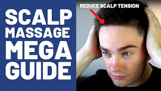 Scalp Massage For Hair Growth Mega Guide [upl. by Ettenad953]