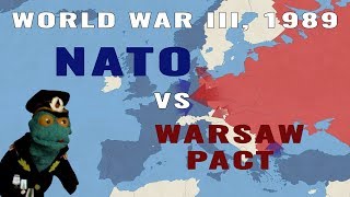 World War III 1989 NATO vs Warsaw Pact [upl. by Ilaw732]