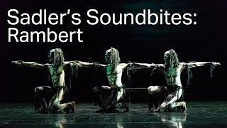 Rambert  Ghost Dance and other works Sadlers Soundbite [upl. by Odinevneib]